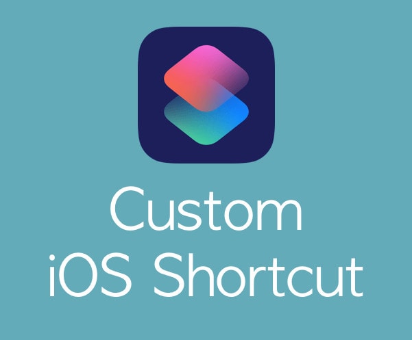 create a custom ios shortcut