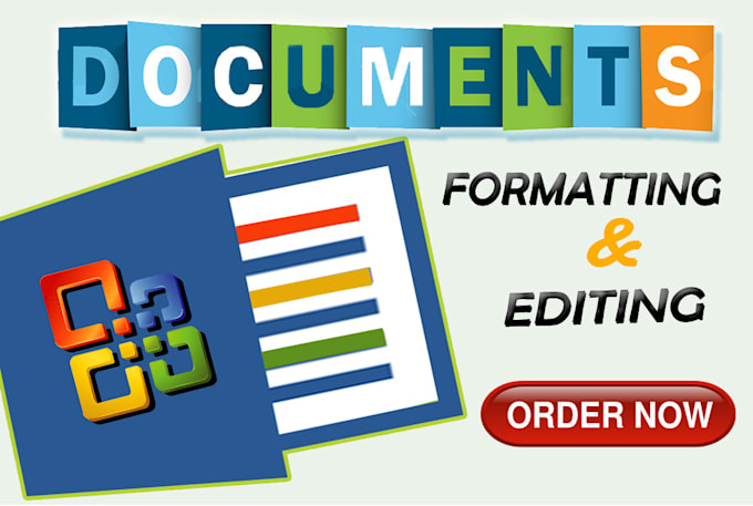design, format and edit document perfectly or do data entry