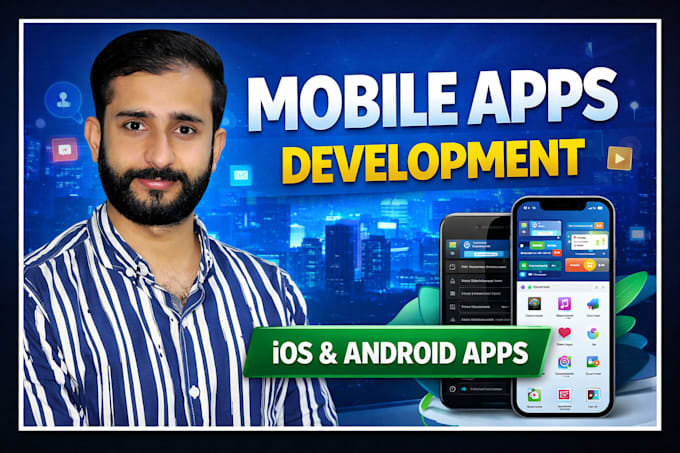 be your mobile app developer for android app development and ai mobile app