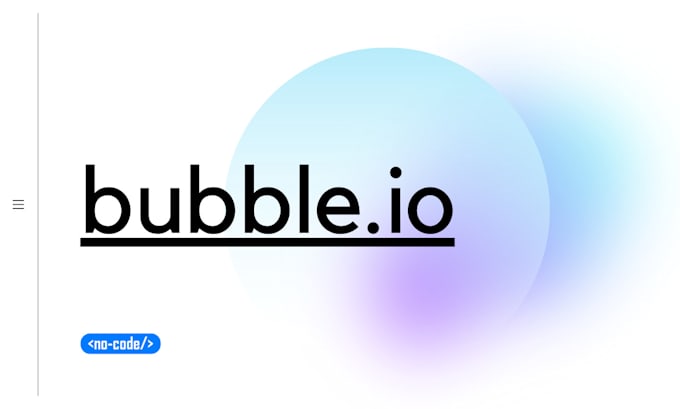 be your bubble io developer