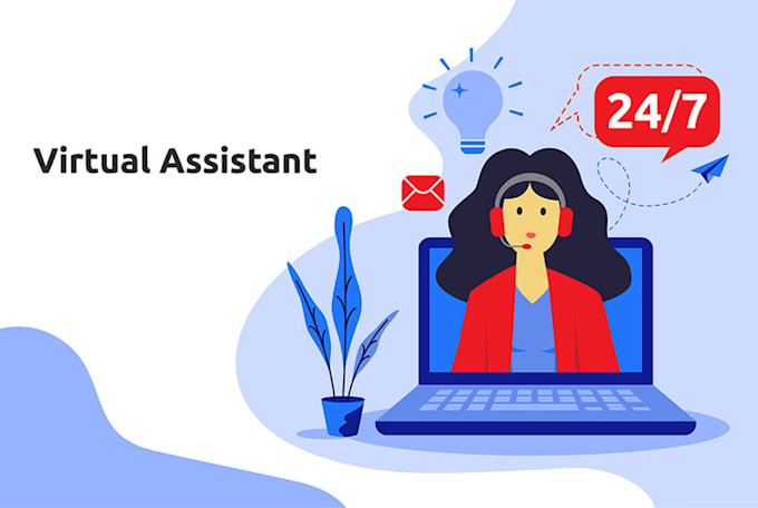 be your virtual or personal assistant