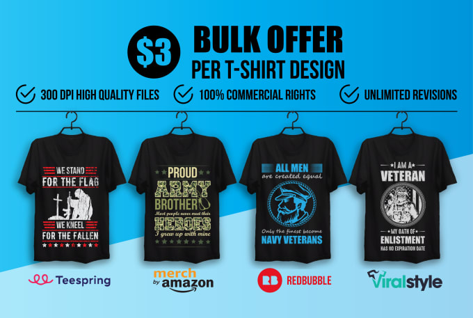 Do custom bulk t shirt design for teespring and amazon merch by ...