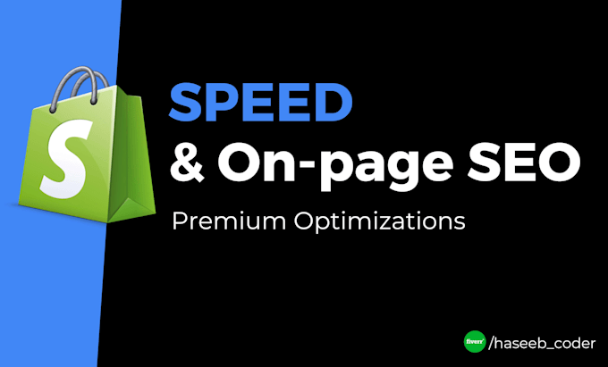 do shopify speed optimization and complete on page SEO