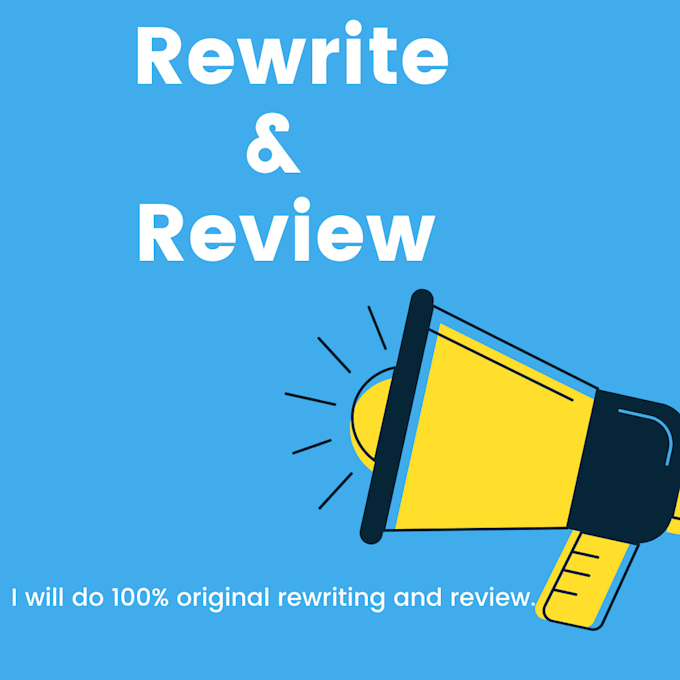personally rewrite and review content for you
