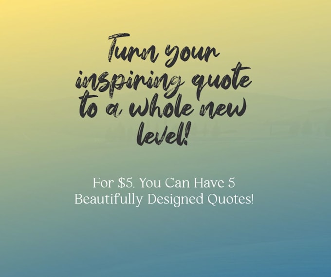 Create most inspiring and eye catching quotes design by Yakasama Fiverr