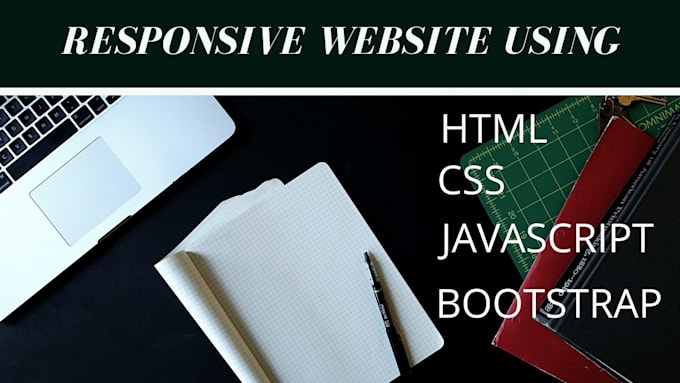 Design and develop your website using html,css and bootstrap by Karthi ...