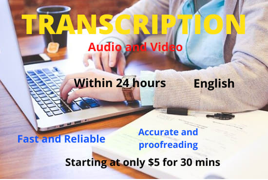 provide quality and error free audio and video transcription