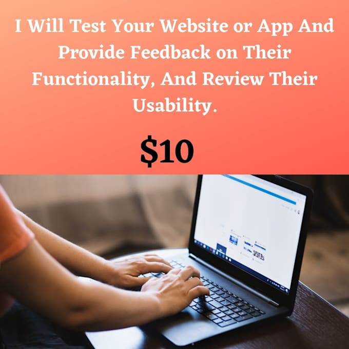 test your website or app and provide feedback