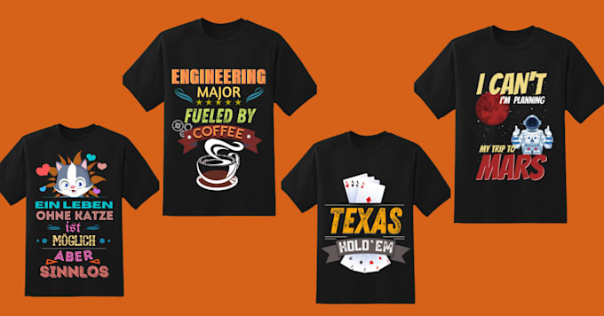 Design High Quality Tshirts For Pod Teespring Redbubble Printful Etc By A6yildiz Fiverr