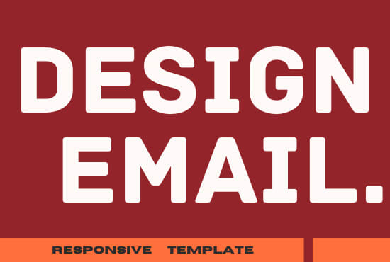 design responsive HTML mailchimp email  template within 8hour