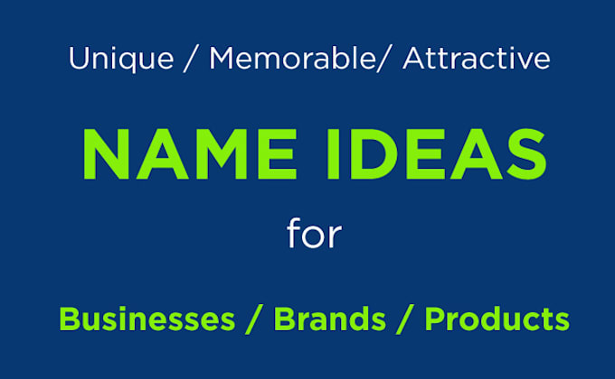 Create Unique Brand Names For Your Business Product And Domain By Brandservices Fiverr Does the name exist elsewhere? create unique brand names for your business product and domain