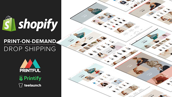 build a print on demand shopify dropshipping store or shopify website design