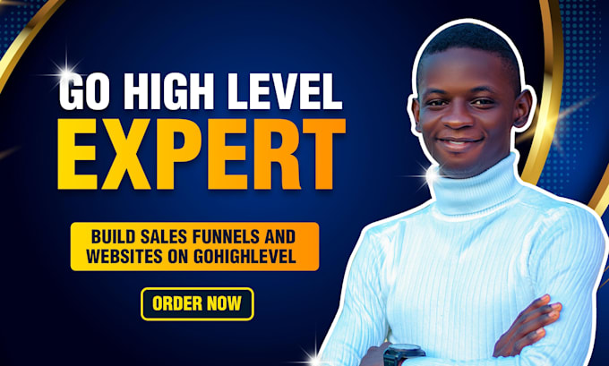 be your ghl gohighlevel expert for go high level website and  sales funnel
