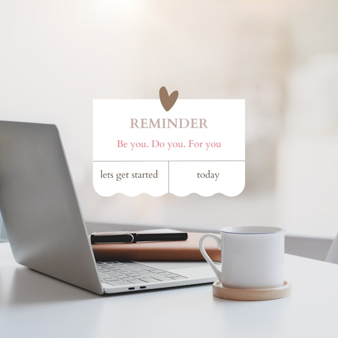 be your administrative assistant