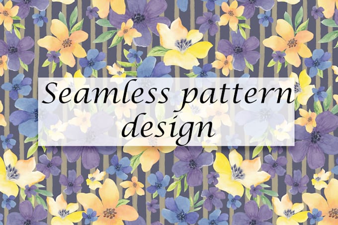 create hand painted seamless patterns design for fabric, textile, brending