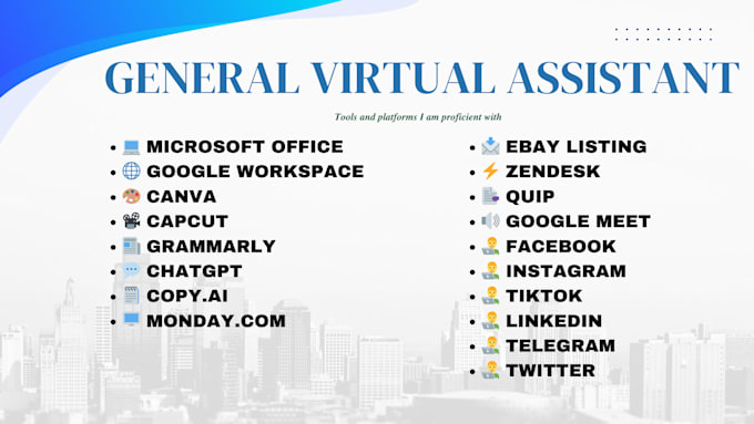 be your flexible general virtual assistant