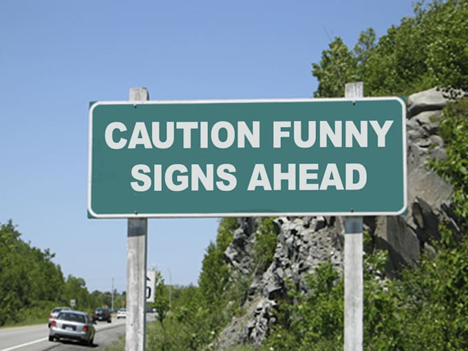 make this road sign say anything you want