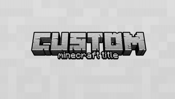 Make You A Custom Minecraft Title By Tugabits Fiverr Make You A Custom Minecraft Title By Tugabits Fiverr