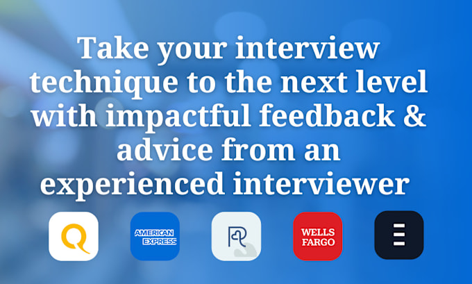 conduct a tailored mock interview and provide feedback