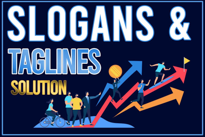 write unique slogan or business name or catchy taglines