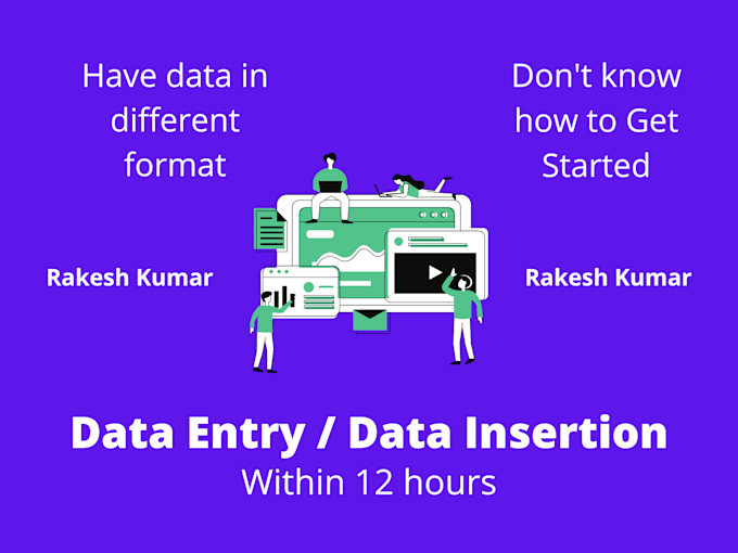 do data entry, formatting, cleaning within a day