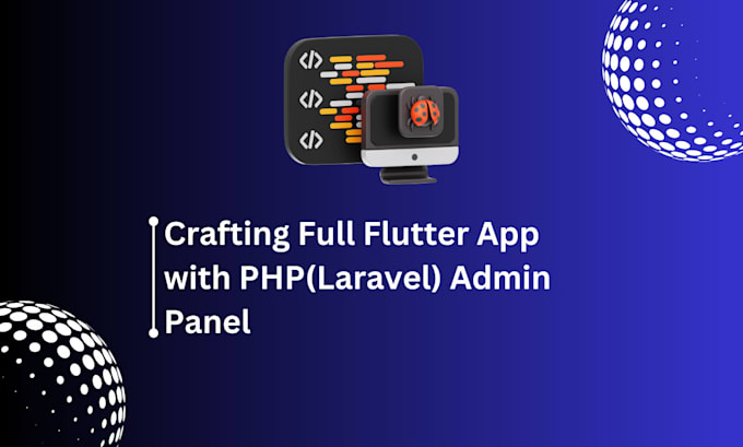 develop flutter app in android studio with admin panel