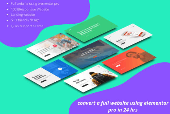 convert a full website using elementor pro  in 24 hrs