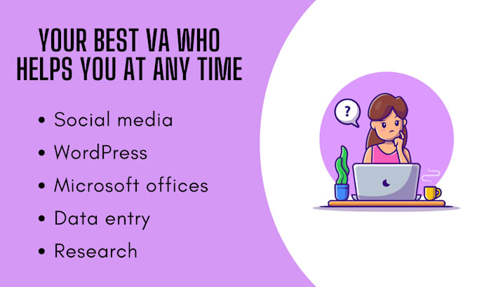 be your personal and professional virtual assistant