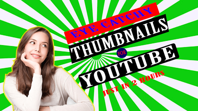 do amazing, eye catchy youtube thumbnail