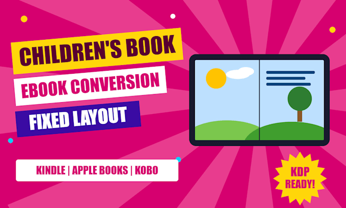 convert pdf to epub, kindle kpf, fixed layout ebook, children book formatting