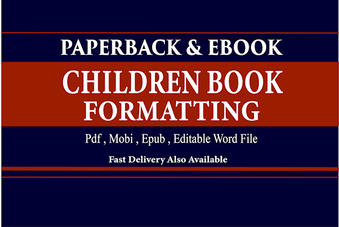 professionally format your childrens book for KDP, ingramspark, lulu and print