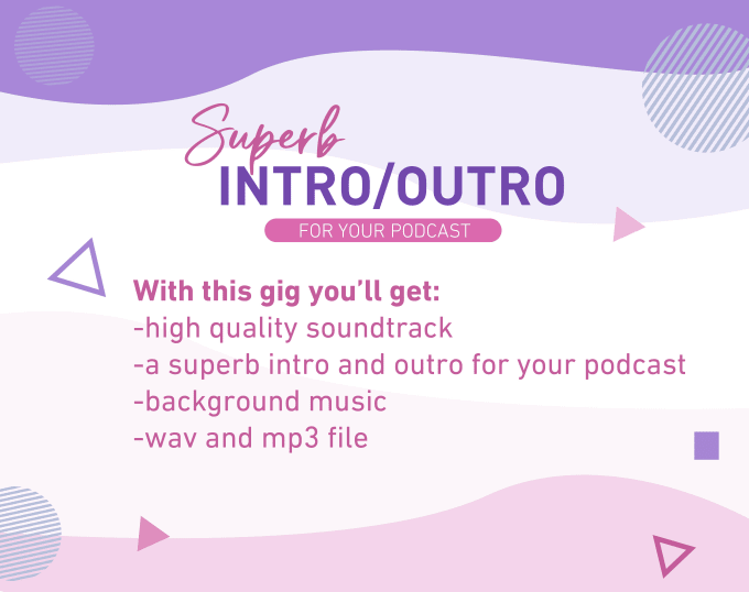 Hire a freelancer to create your podcast intro and outro
