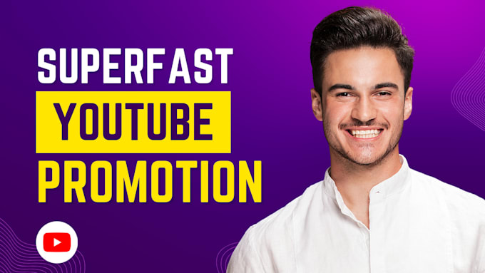 do superfast youtube promotion for organic channel growth