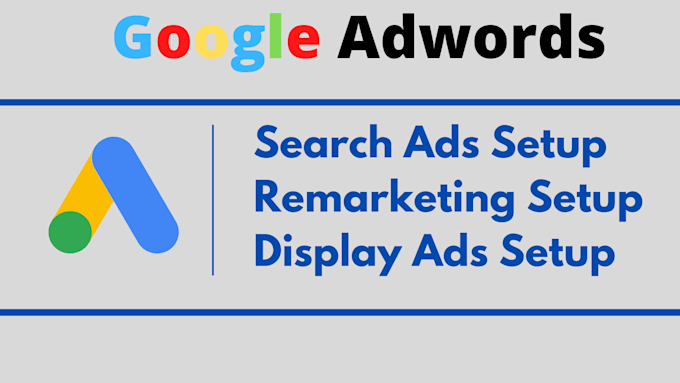 setup and optimize google adwords ads campaign