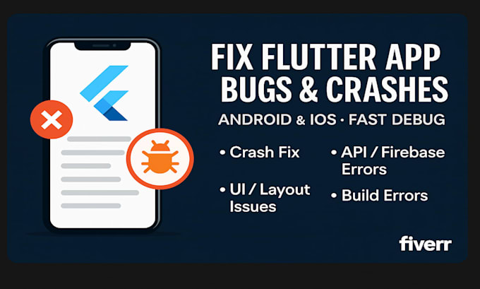 fix flutter app bugs, errors and crashes on android and ios
