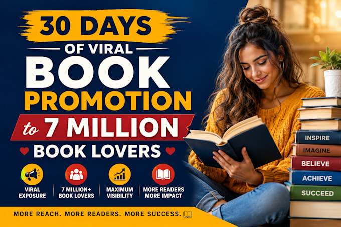 do 30 days of viral book promotion to 7 million book lovers