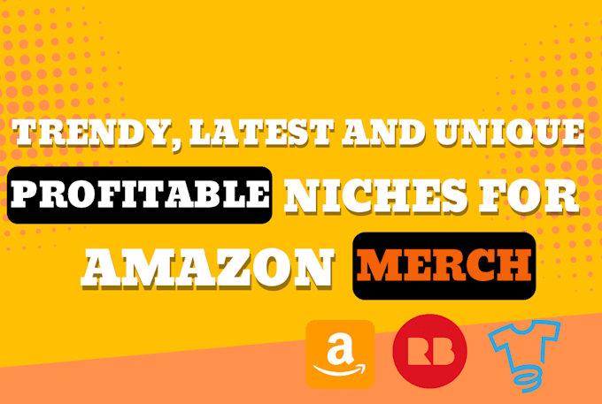 do profitable niche research for merch by amazon