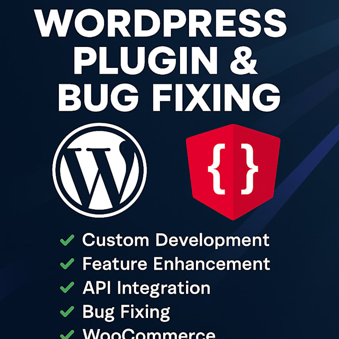 fix or build wordpress websites, plugins, and API integrations