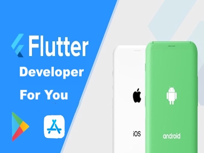 be your flutter developer for ios and android flutter app development