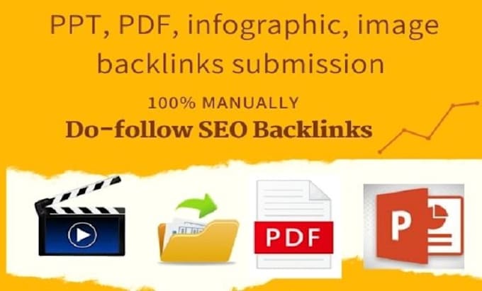 do PPT, PDF, infographic, image backlinks submission for your website to rank