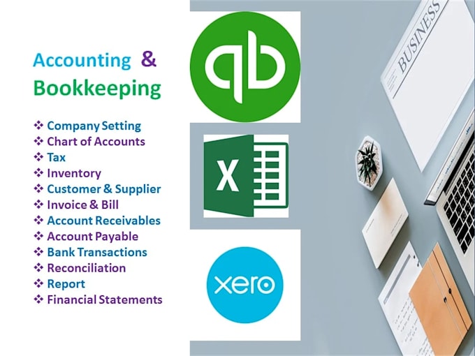 do bookkeeping, reconciliation, accounting, quick books