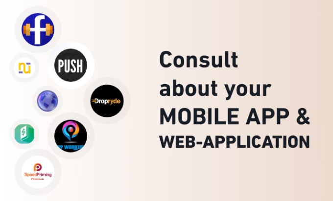 be your mobile app and web application consultant