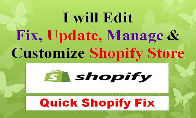 edit, update, manage and customize shopify website