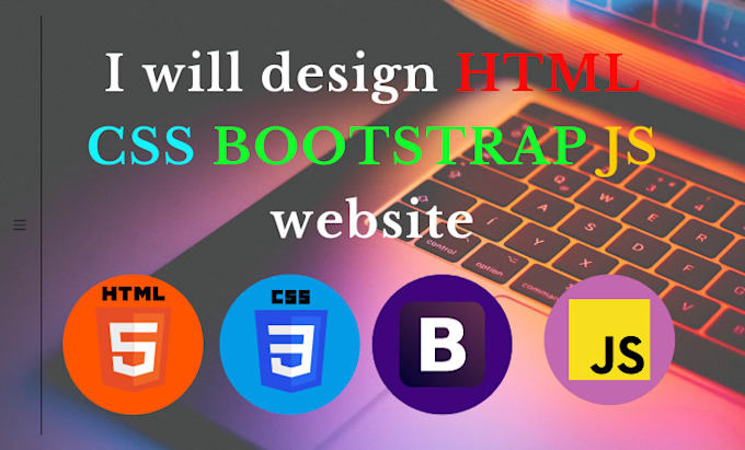 be your web programmer in html, css, bootstrap and js