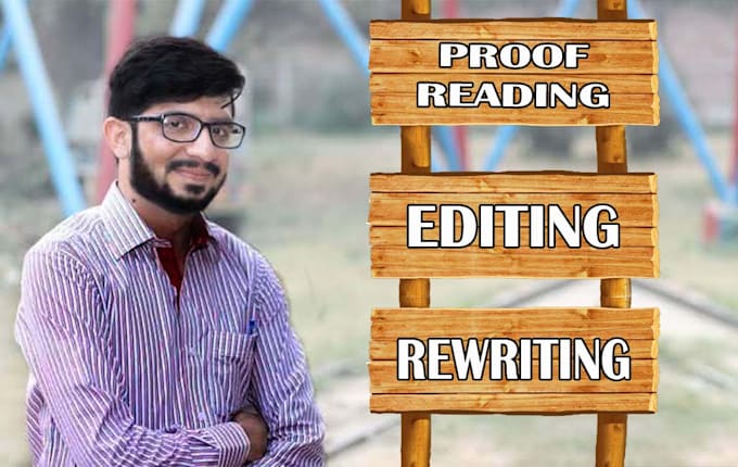 proofread, edit, or rewrite documents