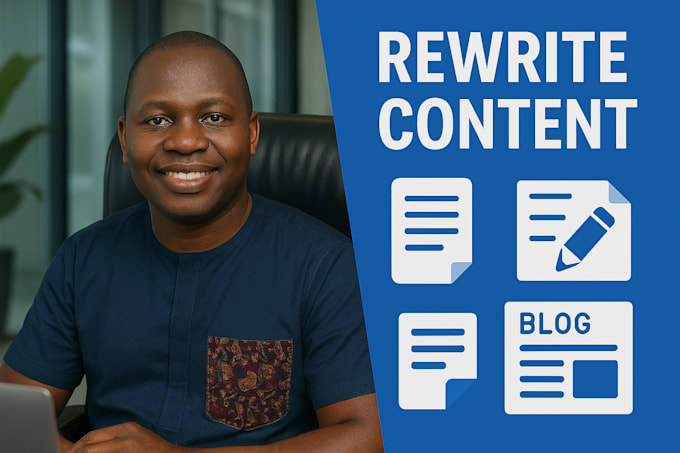 rewrite content, rewrite articles, and rewrite blogs for you