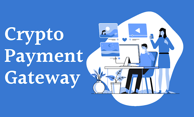 create crypto payment gateway, eth, bnb, btc