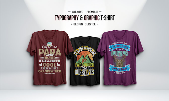 Do custom typography t shirt and graphic t shirt design by Mehedikur ...
