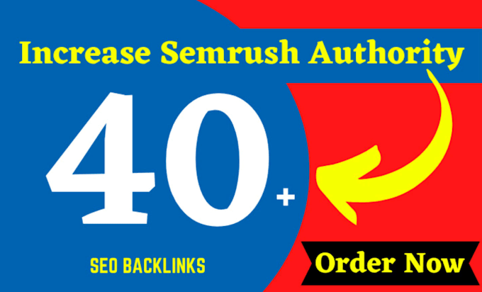 increase semrush authority score as 40