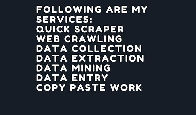 do quick data scarper, crawler, web scraper for any website